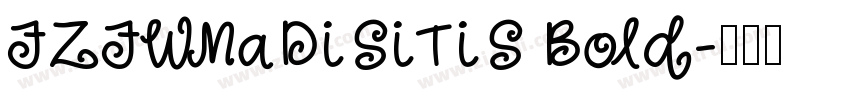 FZFWMaDiSiTiS Bold字体转换